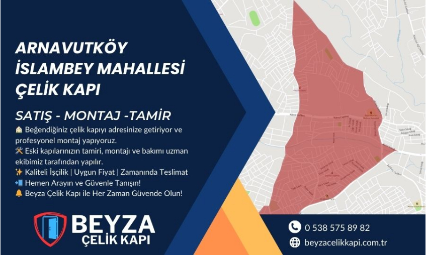 Arnavutköy İslambey Mahallesi Çelik Kapı