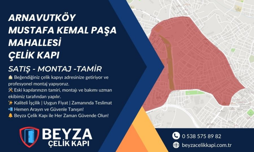 Arnavutköy Mustafa Kemal Paşa Mahallesi Çelik Kapı