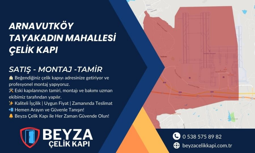 Arnavutköy Tayakadın Mahallesi Çelik Kapı