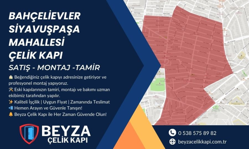 Bahçelievler Siyavuşpaşa Çelik Kapı