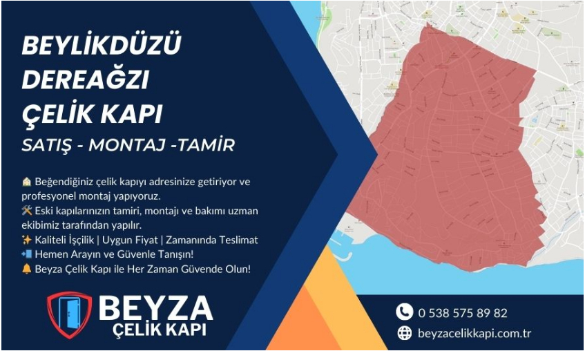 Beyza Çelik Kapı | Beylikdüzü Dereağzı Çelik Kapı Satışı, Tamiri ve Montajı