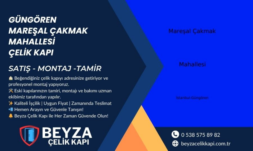 Mareşal Çakmak Mahallesi Çelik Kapı Satış Montaj Tamir | Beyza Çelik Kapı