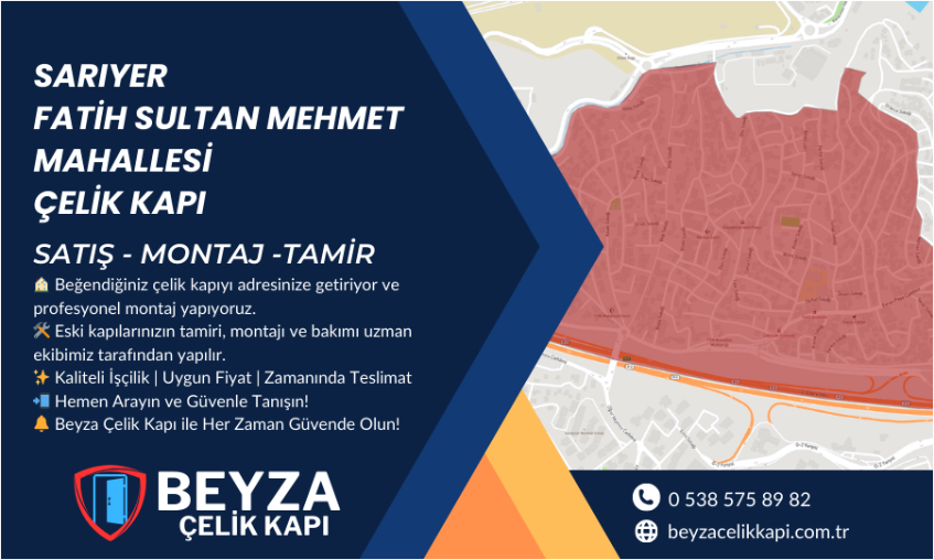 Sarıyer Fatih Sultan Mehmet Çelik Kapı