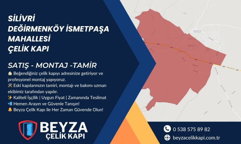 Silivri Değirmenköy İsmetpaşa Mahallesi Çelik Kapı