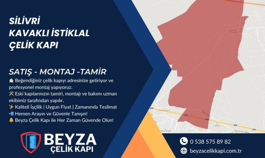 Silivri Kavaklı İstiklal Mahallesi Çelik Kapı