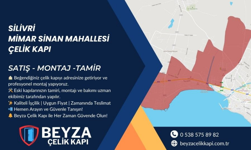 Silivri Mimar Sinan Mahallesi Çelik Kapı Satış Montaj Tamir | Beyza Çelik Kapı