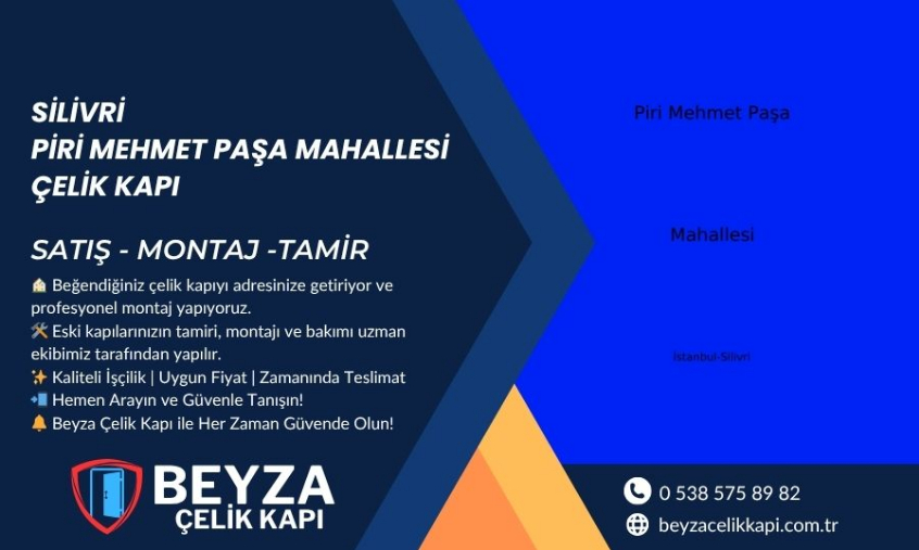 Silivri Piri Mehmet Paşa Mahallesi Çelik Kapı