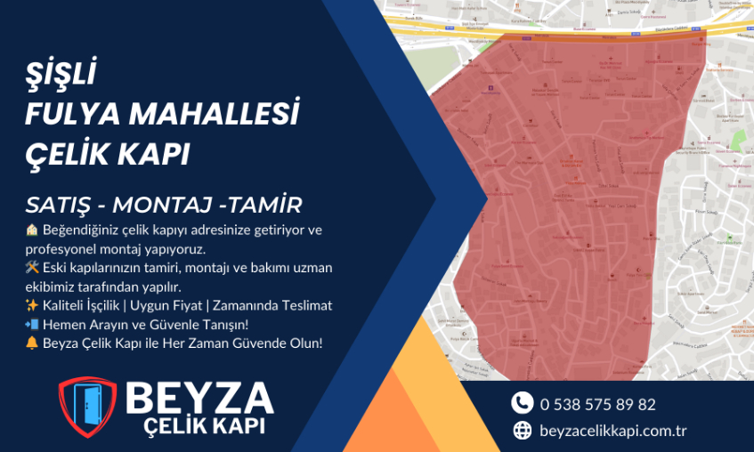 Şişli Fulya Mahallesi Çelik Kapı