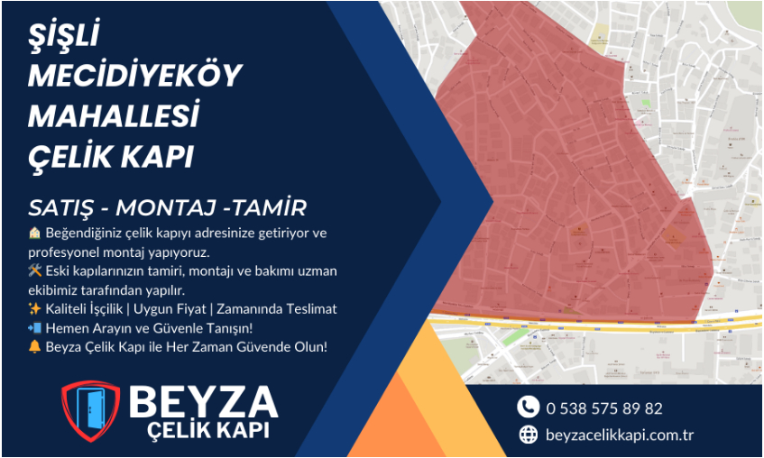 Şişli Mecidiyeköy Çelik Kapı