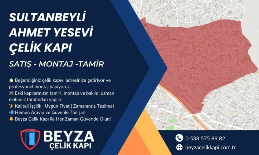Sultanbeyli Ahmet Yesevi Çelik Kapı Satışı, Tamiri ve Montajı | Beyza Çelik Kapı