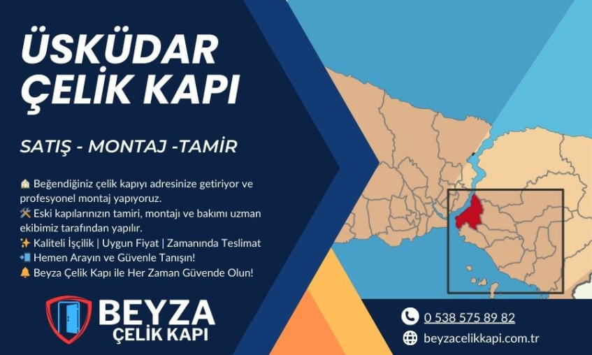 Üsküdar Çelik Kapı | Satış, Tamir & Montaj Hizmetleri